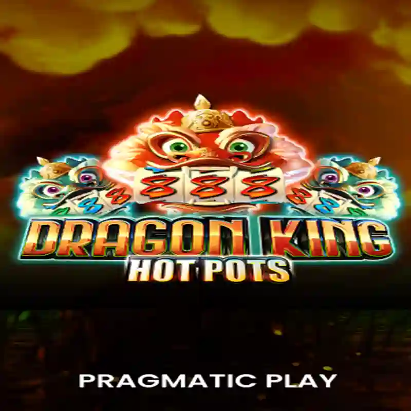PP Dragon King Hotpots Slot Juego de Casino bbrt